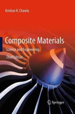 Composite Materials - Krishan K. Chawla - Libro Springer-Verlag New York Inc. | Libraccio.it