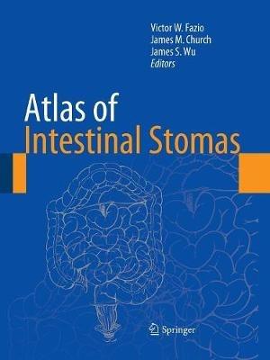 Atlas of Intestinal Stomas  - Libro Springer-Verlag New York Inc. | Libraccio.it