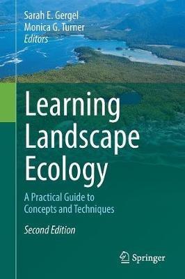 Learning Landscape Ecology  - Libro Springer-Verlag New York Inc. | Libraccio.it