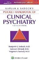 Kaplan & Sadock's Pocket Handbook of Clinical Psychiatry - Benjamin J. Sadock, Samoon Ahmad, Virginia A. Sadock - Libro Lippincott Williams and Wilkins | Libraccio.it