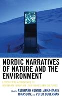 Nordic Narratives of Nature and the Environment  - Libro Lexington Books, Ecocritical Theory and Practice | Libraccio.it