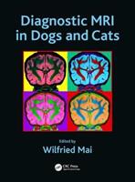 Diagnostic MRI in Dogs and Cats  - Libro Taylor & Francis Inc | Libraccio.it
