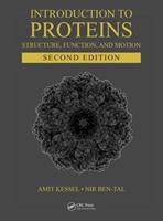 Introduction to Proteins - Amit Kessel, Nir Ben-Tal - Libro Taylor & Francis Inc, Chapman & Hall/CRC Computational Biology Series | Libraccio.it