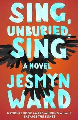 Sing, Unburied, Sing - JESMYN WARD - Libro Scribner Book Company | Libraccio.it