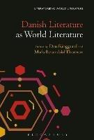 Danish Literature as World Literature