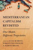 Mediterranean Capitalism Revisited  - Libro Cornell University Press, Cornell Studies in Political Economy | Libraccio.it