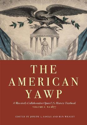The American Yawp  - Libro Stanford University Press | Libraccio.it