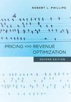 Pricing and Revenue Optimization - Robert L. Phillips - Libro Stanford University Press | Libraccio.it
