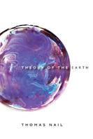 Theory of the Earth - Thomas Nail - Libro Stanford University Press | Libraccio.it