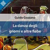 Libraccio La danza degli gnomi e altre fiabe (audiolibro)