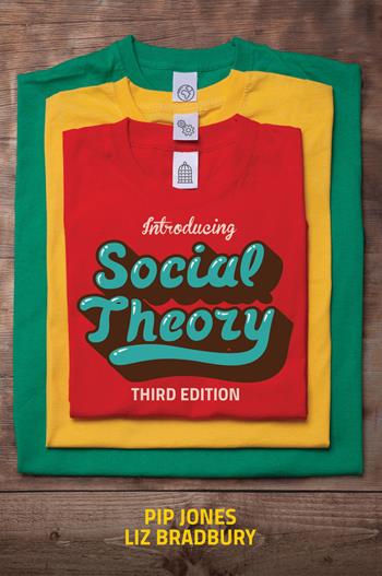 Introducing Social Theory - Pip Jones, Liz Bradbury - Libro John Wiley and Sons Ltd | Libraccio.it