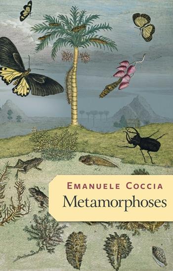 Metamorphoses - Emanuele Coccia - Libro John Wiley and Sons Ltd | Libraccio.it