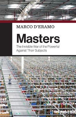 Masters - Marco D'Eramo - Libro John Wiley and Sons Ltd | Libraccio.it