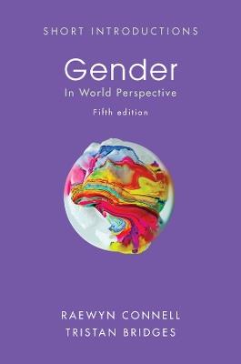 Gender - Raewyn Connell, Tristan Bridges - Libro John Wiley and Sons Ltd, Short Introductions | Libraccio.it