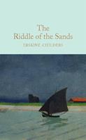 The Riddle of the Sands - Erskine Childers - Libro Pan Macmillan, Macmillan Collector's Library | Libraccio.it