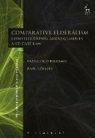Comparative Federalism - Francesco Palermo, Karl Kössler - Libro Bloomsbury Publishing PLC, Hart Studies in Comparative Public Law | Libraccio.it