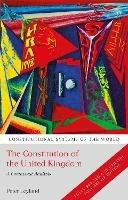 The Constitution of the United Kingdom - Peter Leyland - Libro Bloomsbury Publishing PLC, Constitutional Systems of the World | Libraccio.it