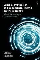 Judicial Protection of Fundamental Rights on the Internet - Oreste Pollicino - Libro Bloomsbury Publishing PLC | Libraccio.it