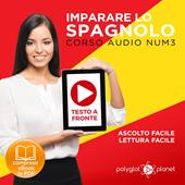 Libraccio Imparare lo Spagnolo - Lettura Facile - Ascolto Facile - Testo a Fronte: Spagnolo Corso Audio Num. 3 [Learn Spanish - Easy Reading - Easy Listening] (audiolibro)