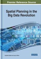 Spatial Planning in the Big Data Revolution  - Libro IGI Global | Libraccio.it