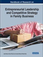 Handbook of Research on Entrepreneurial Leadership and Competitive Strategy in Family Business  - Libro IGI Global | Libraccio.it