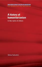A History of Humanitarianism, 1755–1989
