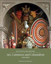 Art, Commerce and Colonialism 1600–1800