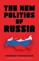 The New Politics of Russia - Andrew Monaghan - Libro Manchester University Press, Russian Strategy and Power | Libraccio.it