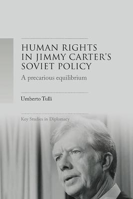 A Precarious Equilibrium - Umberto Tulli - Libro Manchester University Press, Key Studies in Diplomacy | Libraccio.it