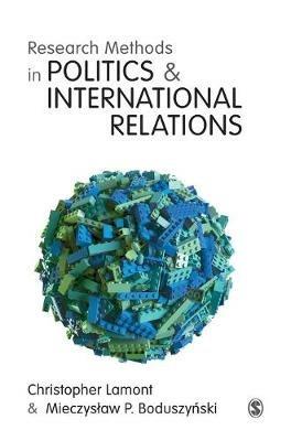 Research Methods in Politics and International Relations - Christopher Lamont, Mieczyslaw P. Boduszynski - Libro Sage Publications Ltd | Libraccio.it