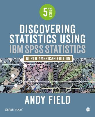 Discovering Statistics Using IBM SPSS Statistics - Andy Field - Libro Sage Publications Ltd | Libraccio.it