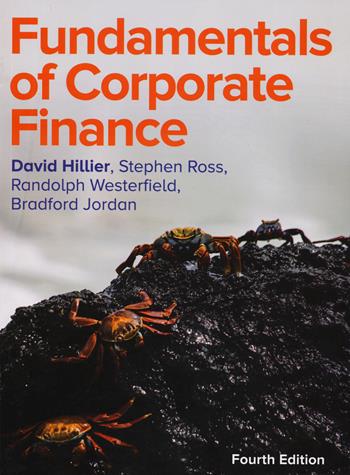 Fundamentals of corporate finance. Con Contenuto digitale per download e accesso online - David Hillier, Stephen A. Ross, Randolph W. Westerfield - Libro McGraw-Hill Education 2022, Economia e discipline aziendali | Libraccio.it