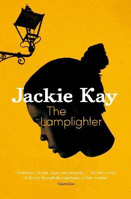 The Lamplighter - Jackie Kay - Libro Pan Macmillan | Libraccio.it