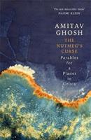 The Nutmeg's Curse - Amitav Ghosh - Libro John Murray Press | Libraccio.it