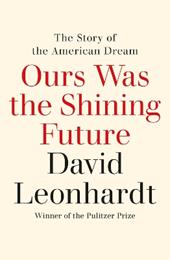 Ours Was the Shining Future