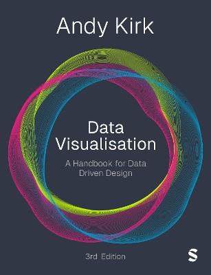 Data Visualisation - Andy Kirk - Libro Sage Publications Ltd | Libraccio.it