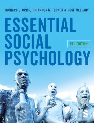 Essential Social Psychology - Richard J. Crisp, Rhiannon Turner, Rose Meleady - Libro Sage Publications Ltd | Libraccio.it