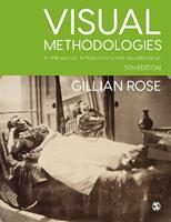 Visual Methodologies - Gillian Rose - Libro Sage Publications Ltd | Libraccio.it
