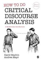 How to Do Critical Discourse Analysis - David Machin, Andrea Mayr - Libro Sage Publications Ltd | Libraccio.it