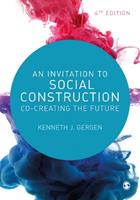 An Invitation to Social Construction - Kenneth J. Gergen - Libro Sage Publications Ltd | Libraccio.it