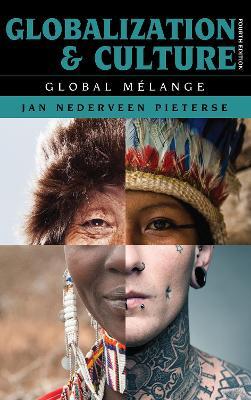Globalization and Culture - Jan Nederveen Pieterse - Libro Bloomsbury Publishing Plc, Globalization | Libraccio.it