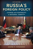Russia's Foreign Policy - Andrei P. Tsygankov - Libro Rowman & Littlefield | Libraccio.it