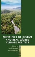 Principles of Justice and Real-World Climate Politics  - Libro Rowman & Littlefield | Libraccio.it