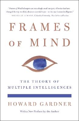 Frames of Mind - Howard Gardner - Libro Basic Books | Libraccio.it