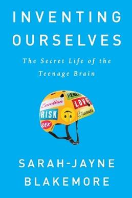 Inventing Ourselves - Sarah-Jayne Blakemore - Libro PublicAffairs | Libraccio.it
