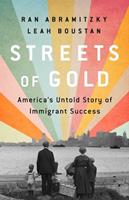 Streets of Gold - Ran Abramitzky, Leah Boustan - Libro PublicAffairs,U.S. | Libraccio.it