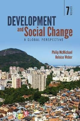 Development and Social Change - Philip McMichael, Heloise Weber - Libro SAGE Publications Inc | Libraccio.it