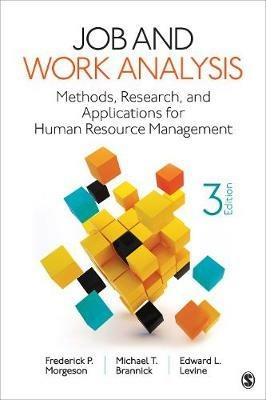 Job and Work Analysis - Frederick P. Morgeson, Michael T. Brannick, Edward L. Levine - Libro SAGE Publications Inc | Libraccio.it