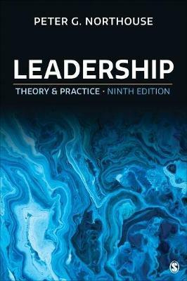 Leadership - Peter G. Northouse, Inc. SAGE Publications - Libro SAGE Publications Inc | Libraccio.it