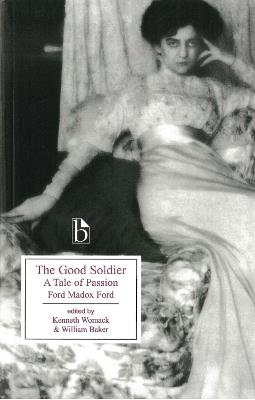 The Good Soldier - Ford Madox Ford - Libro Broadview Press Ltd | Libraccio.it